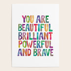 You Are Beautiful Brilliant Powerful And Brave Poster Gallery Image 4