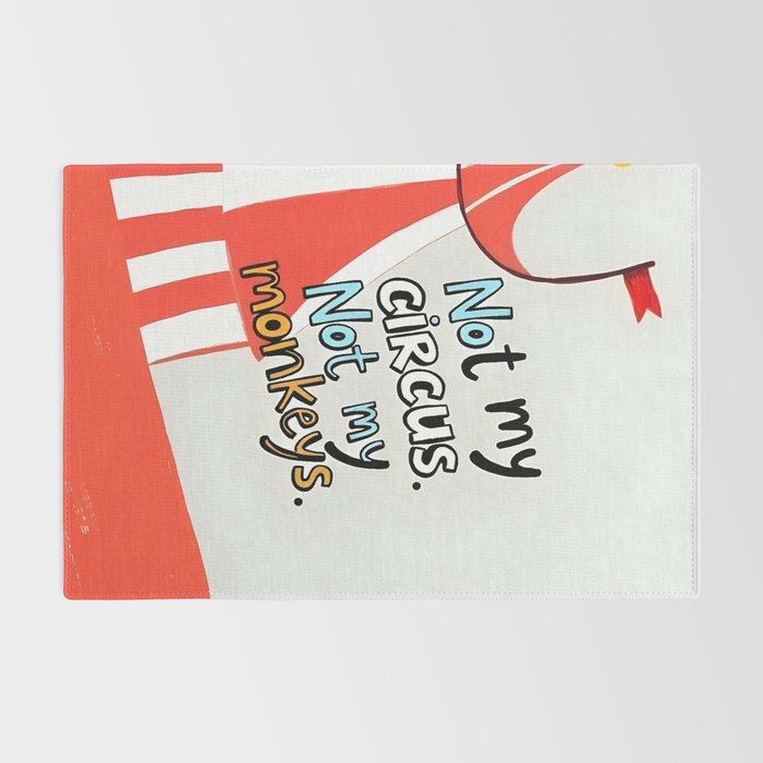 Not My Circus, Not My Monkeys V1, Funny Quote Typography Polish Saying, Phrase Fun Illustration Eclectic Boho, Contemporary Quirky Whimsical Cute Painting Rug Gallery Image 2