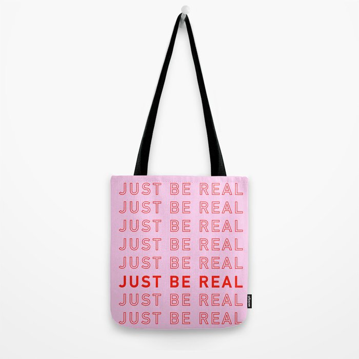 Just Be Real Tote Bag Gallery Image 2