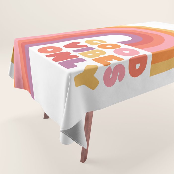 Good Vibes Only Rainbow Tablecloth Gallery Image 1