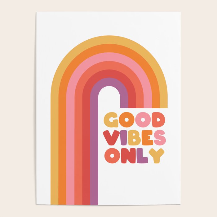 Good Vibes Only Rainbow Poster Gallery Image 4