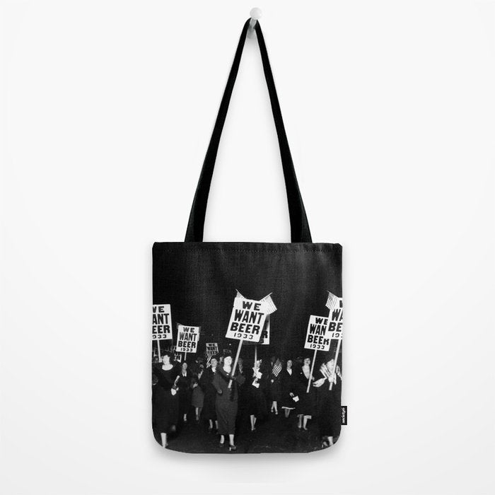 We Want Beer Too! Women Protesting Against Prohibition black and white photography - photographs Tote Bag Gallery Image 2