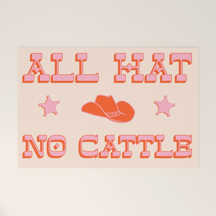 "All hat no cattle" in pink and orange retro western letters Welcome Mat Gallery Image 1