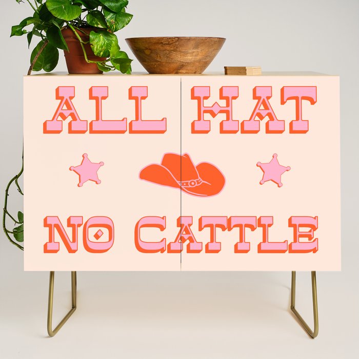 "All hat no cattle" in pink and orange retro western letters Credenza Gallery Image 1