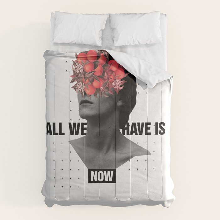 All We Have Is Now Comforter Gallery Image 6