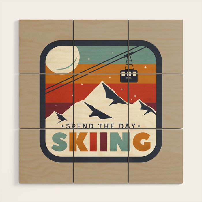 Spend The Day Skiing-Ski Badge Wood Wall Art Gallery Image 1