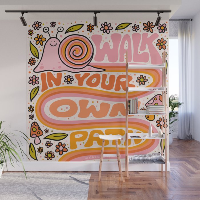 Walk In Your Own Path Wall Mural Gallery Image 1