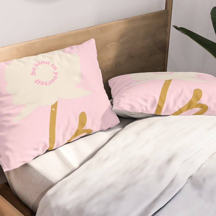 Modern abstract flower and vase. Be kind to yourself quote Pillow Sham Gallery Image 2