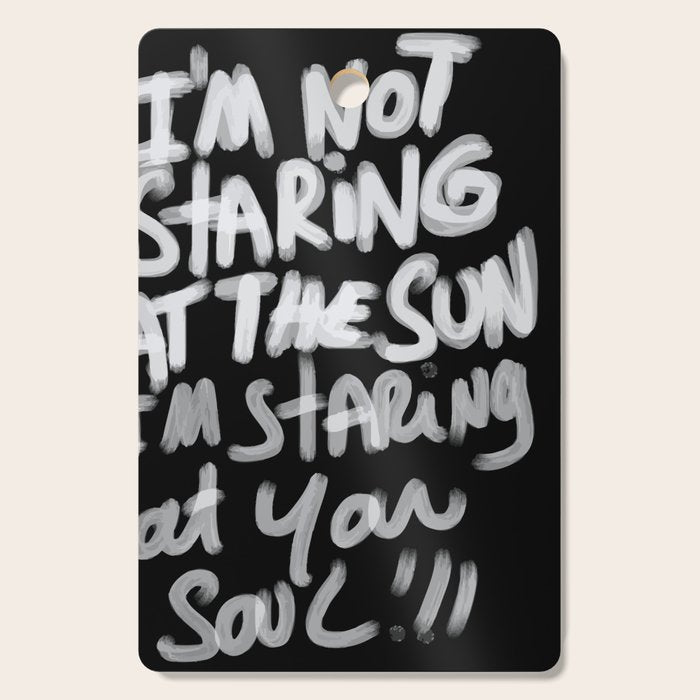 Staring @ your soul Cutting Board Gallery Image 1