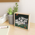 We Are Better When We Are Together Mini Art Print Gallery Image 2
