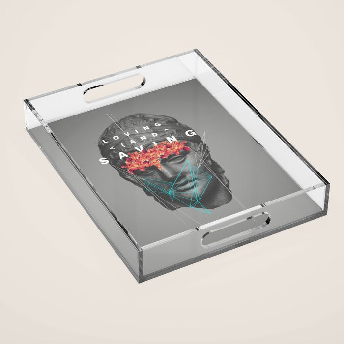 Loving & Saving Acrylic Tray Gallery Image 1