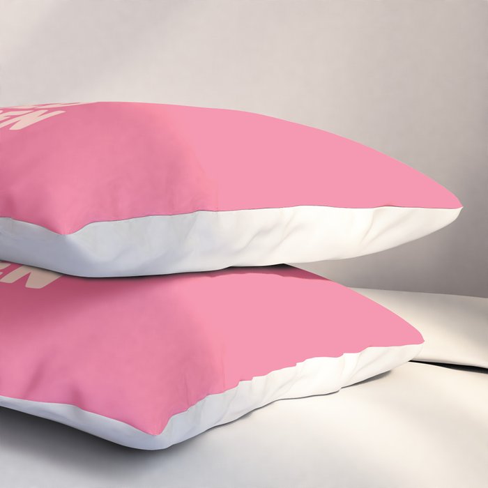 What's The Best That Could Happen Pillow Sham Gallery Image 3
