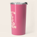 What's The Best That Could Happen Travel Mug Gallery Image 2