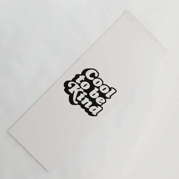 Cool to Be Kind Yoga Mat Gallery Image 1