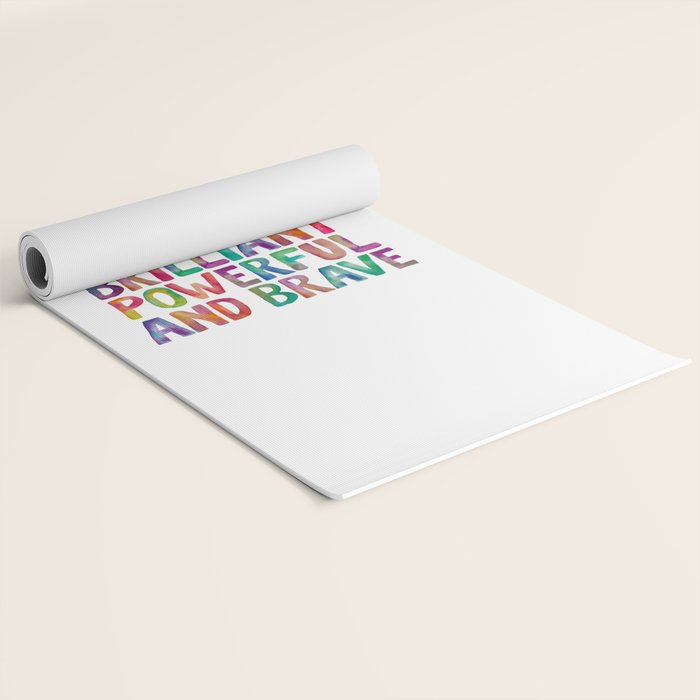 You Are Beautiful Brilliant Powerful And Brave Yoga Mat Gallery Image 2