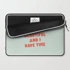 Actually Life is Beautiful and I Have Time typography print in pastel green and red Laptop Sleeve Gallery Image 2