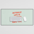 Actually Life is Beautiful and I Have Time typography print in pastel green and red Desk Mat Gallery Image 1
