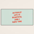 Actually Life is Beautiful and I Have Time typography print in pastel green and red Desk Mat Gallery Image 3