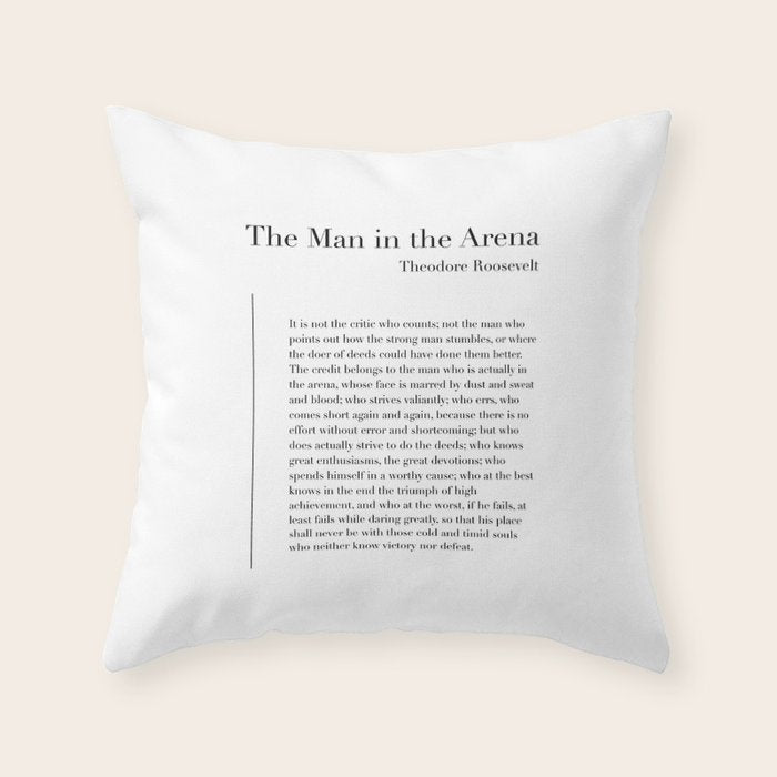 The Man in the Arena by Theodore Roosevelt Throw Pillow Gallery Image 6