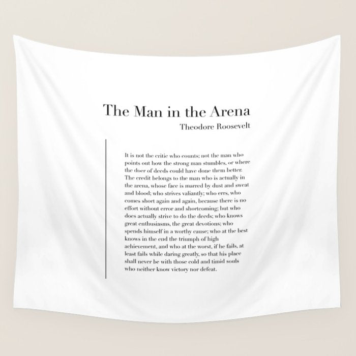 The Man in the Arena by Theodore Roosevelt Wall Tapestry Gallery Image 4