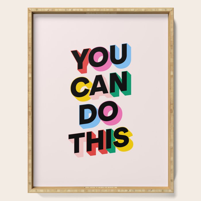You Can Do This Serving Tray Gallery Image 1