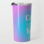 Cool To Be Kind - Gradient Typography Travel Mug Gallery Image 3