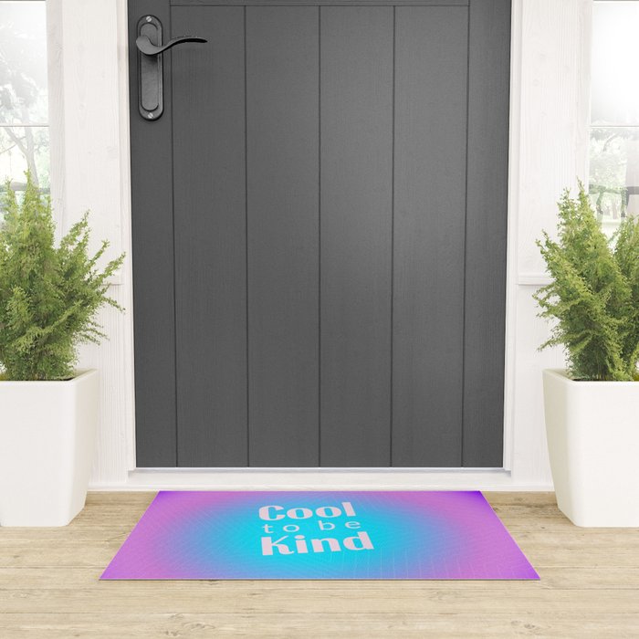 Cool To Be Kind - Gradient Typography Welcome Mat Gallery Image 3