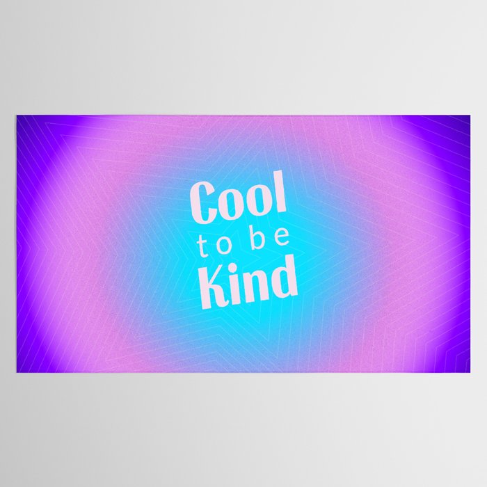 Cool To Be Kind - Gradient Typography Tablecloth Gallery Image 2
