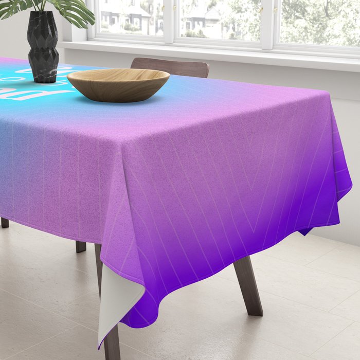 Cool To Be Kind - Gradient Typography Tablecloth Gallery Image 3