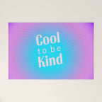 Cool To Be Kind - Gradient Typography Welcome Mat Gallery Image 1