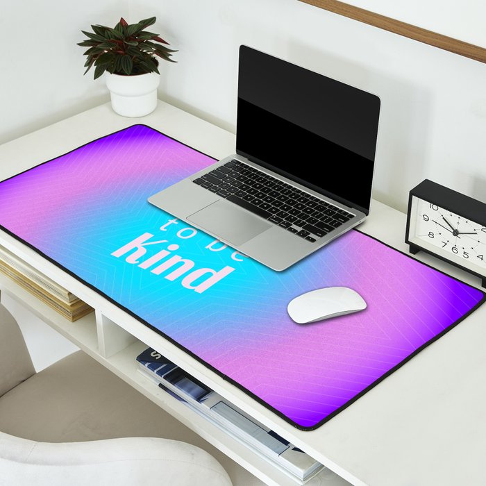 Cool To Be Kind - Gradient Typography Desk Mat Gallery Image 2