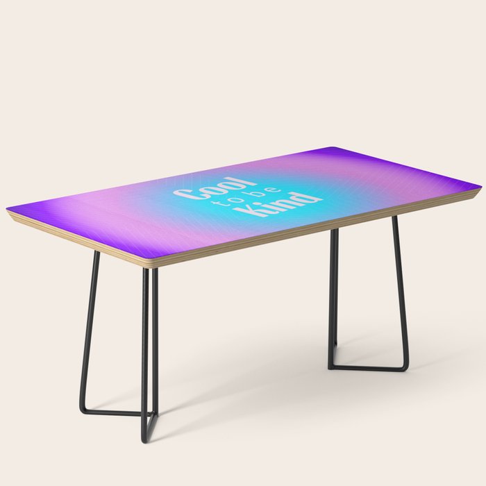 Cool To Be Kind - Gradient Typography Coffee Table Gallery Image 1