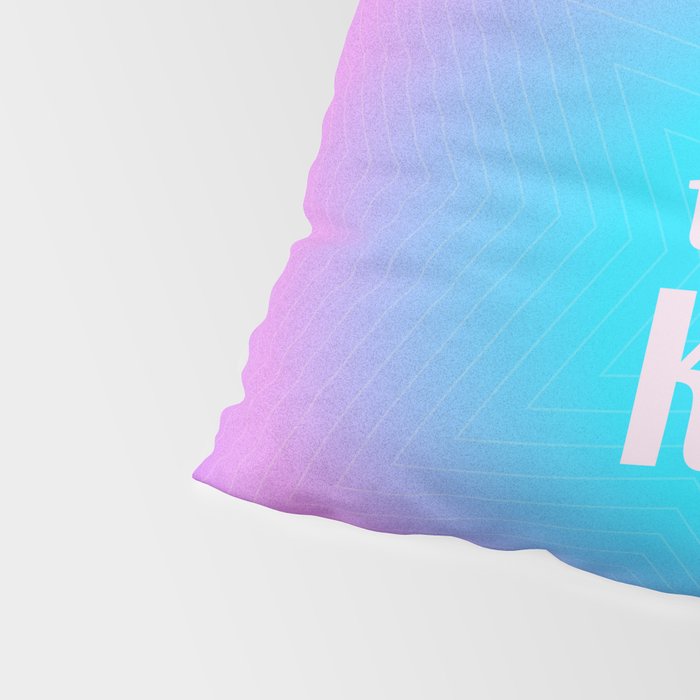 Cool To Be Kind - Gradient Typography Pillow Sham Gallery Image 4