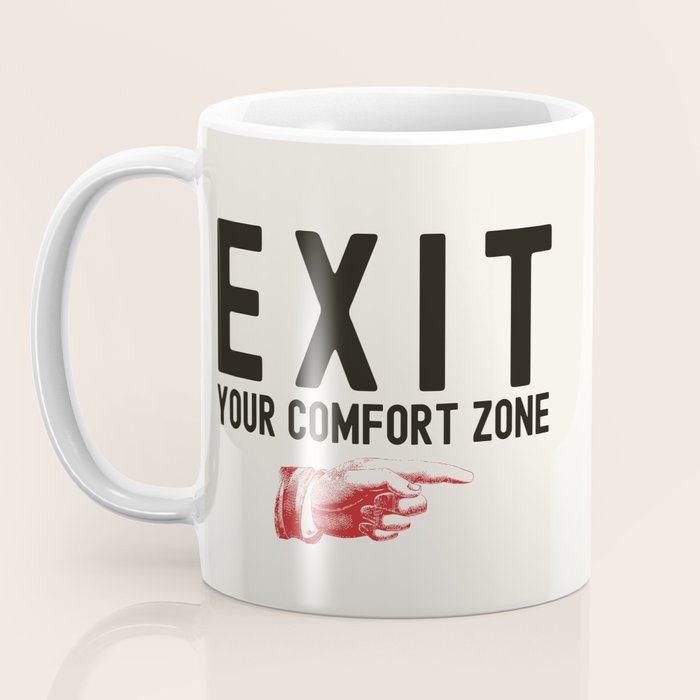 Exit Your Comfort Zone - Retro Inspirational  Coffee Mug Gallery Image 3
