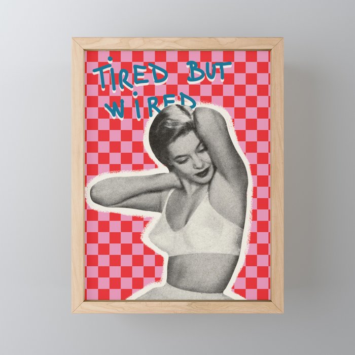 Tired but wired Mini Art Print Gallery Image 1