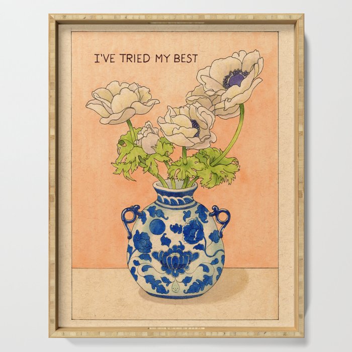 I've Tried My Best Serving Tray Gallery Image 1