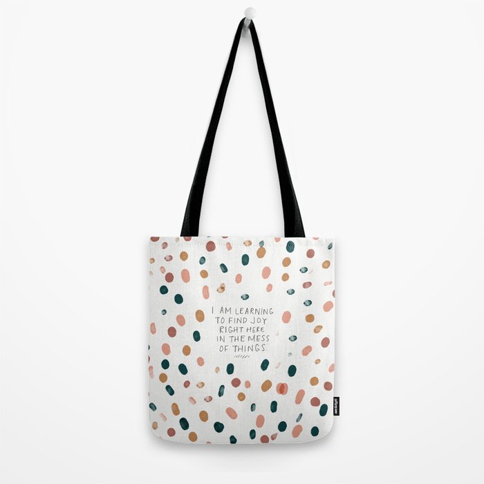 Joy in The Mess Of Things | Polka Dot Design Tote Bag Gallery Image 2