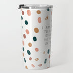 Joy in The Mess Of Things | Polka Dot Design Travel Mug Gallery Image 3