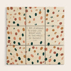Joy in The Mess Of Things | Polka Dot Design Wood Wall Art Gallery Image 1