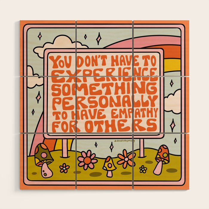 Have Empathy for Others Wood Wall Art Gallery Image 1