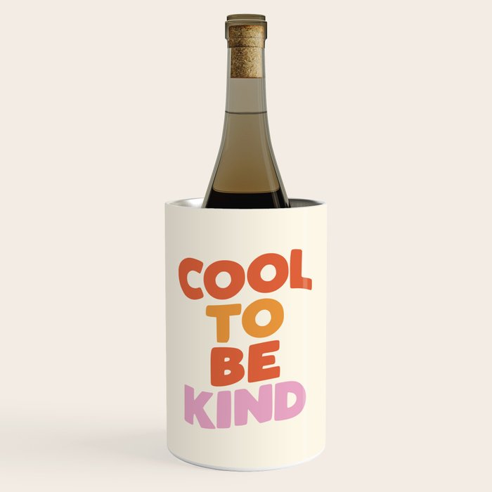 Cool to Be Kind Wine Chiller Gallery Image 1