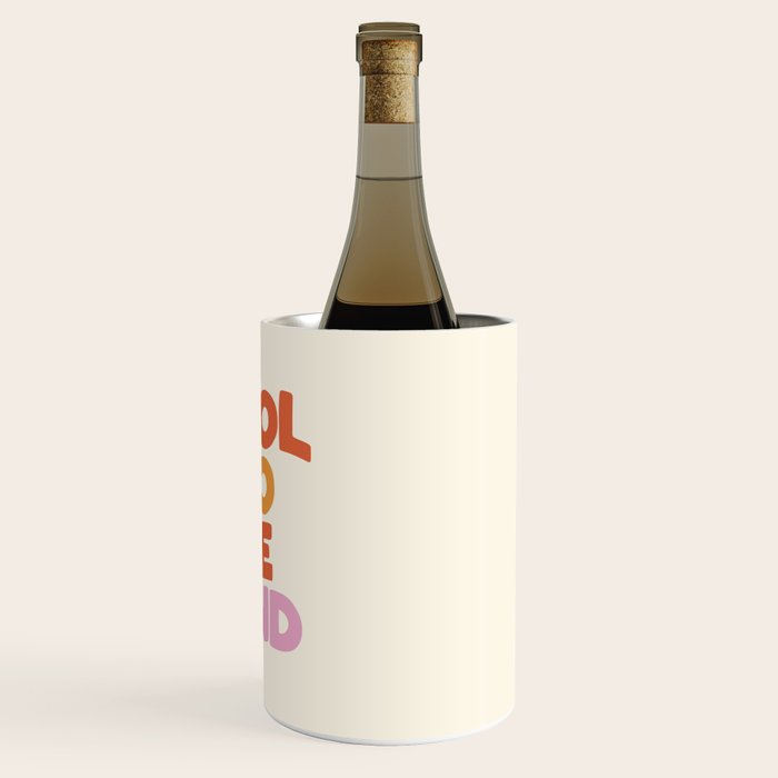 Cool to Be Kind Wine Chiller Gallery Image 3