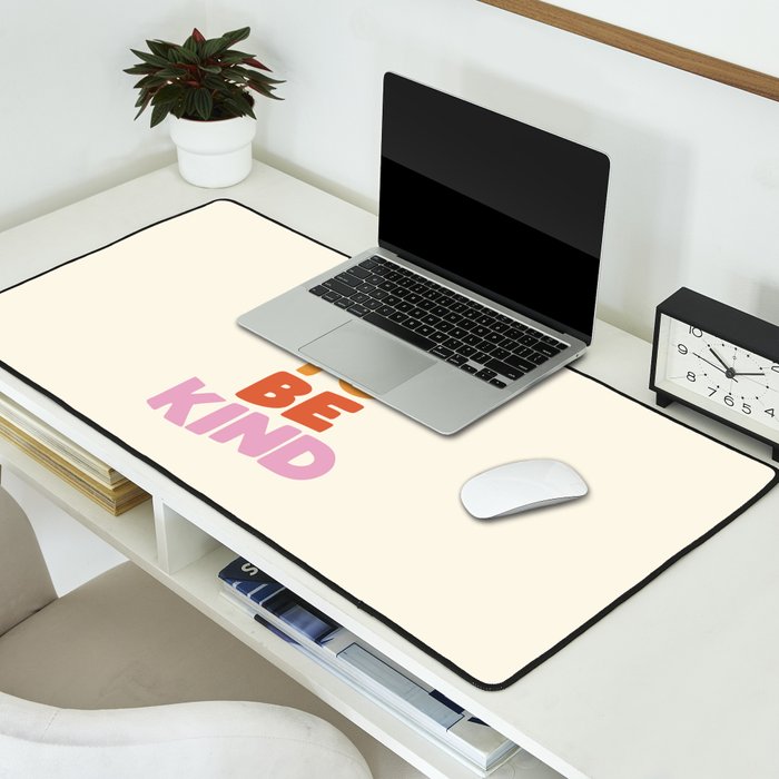 Cool to Be Kind Desk Mat Gallery Image 2