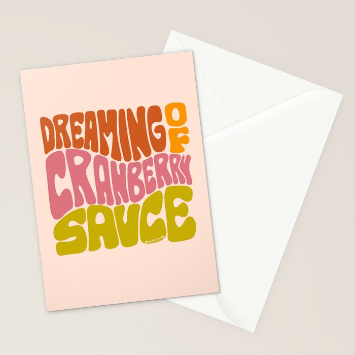 Dreaming of Cranberry Sauce Stationery Card Gallery Image 2