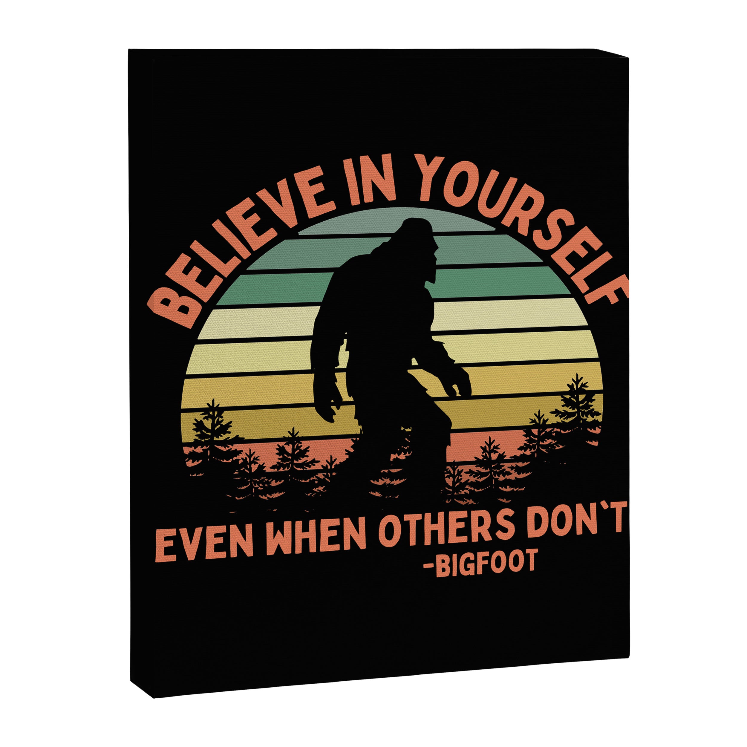 Bigfoot Funny Believe In Yourself Motivational Sasquatch Vintage Sunset Canvas Print Gallery Image 3