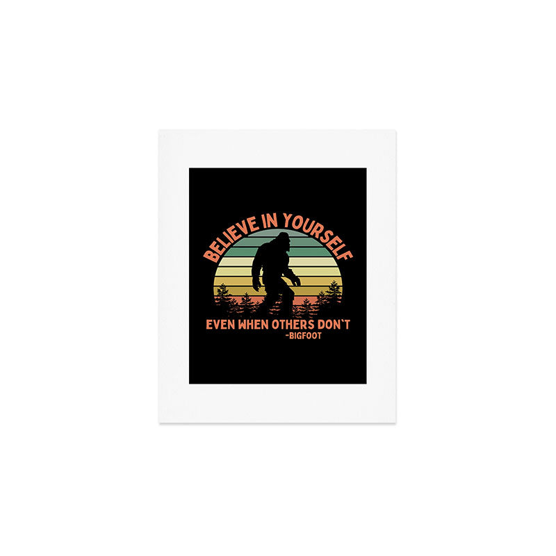 Bigfoot Funny Believe In Yourself Motivational Sasquatch Vintage Sunset Art Print Gallery Image 1