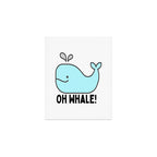 Oh Whale Funny Cute Pun Ocean Animal Cartoon Beach Art Print Gallery Image 1