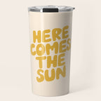 Here Comes the Sun Travel Mug Gallery Image 1