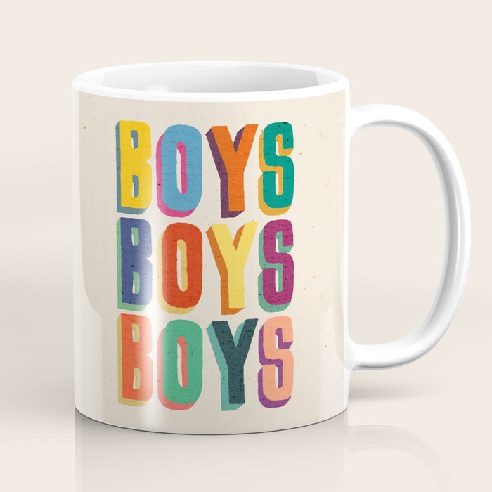 Boys boys boys Coffee Mug Gallery Image 1