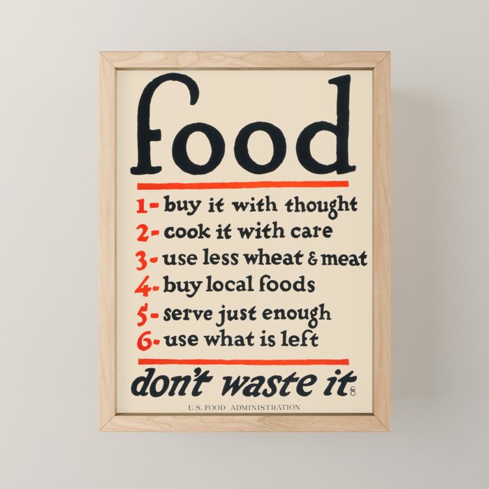 Food, Don't Waste It - WWI Poster, 1917 Mini Art Print Gallery Image 1